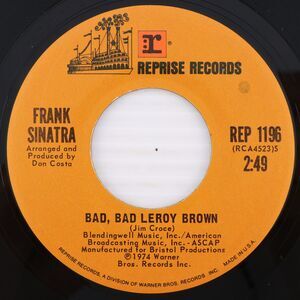 Frank Sinatra – Bad, Bad Leroy Brown  - 1974 45 rpm 7" Single Record REP 1196